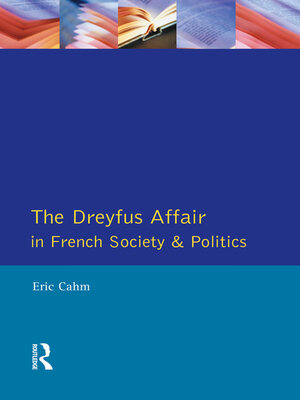 cover image of The Dreyfus Affair in French Society and Politics